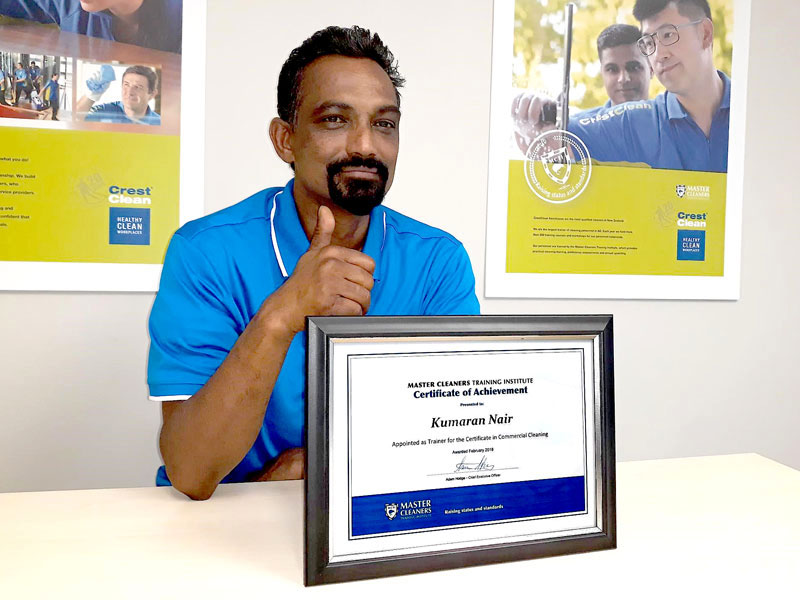 Kumaran Nair says he’s proud to have been awarded the Certificate of Achievement from the Master Cleaners Training Institute.